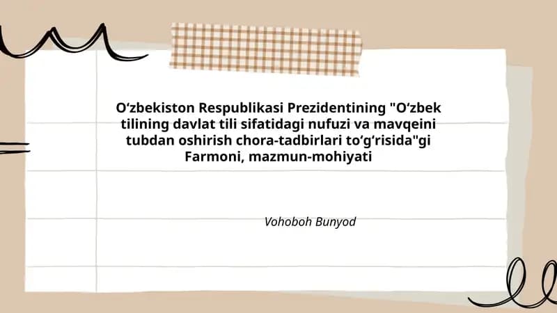 Oʻzbek tilining davlat tili sifatidagi nufuzi va mavqeini tubdan oshirish chora-tadbirlari