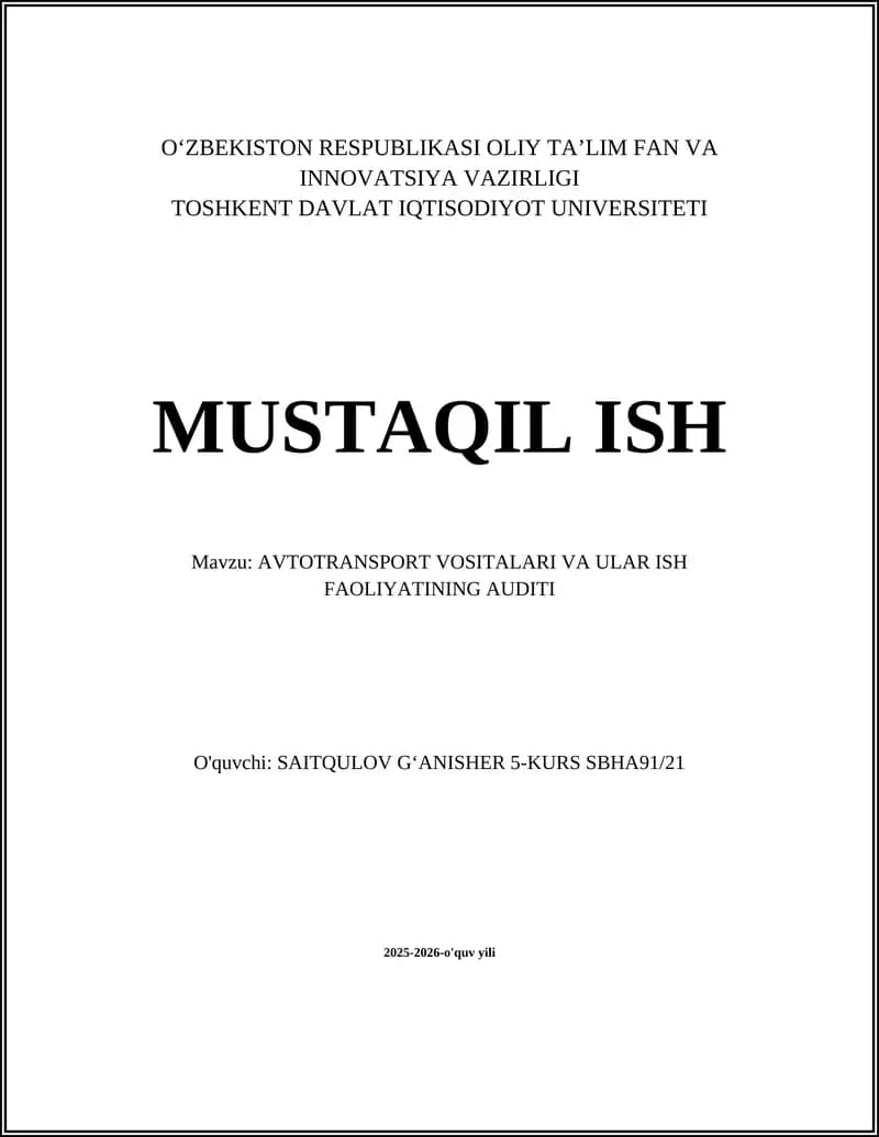 AVTOTRANSPORT VOSITALARI VA ULAR ISH FAOLIYATINING AUDITI
