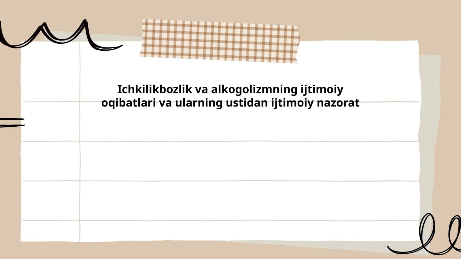 Ichkilikbozlik va alkogolizmning ijtimoiy oqibatlari va ularning ustidan ijtimoiy nazorat