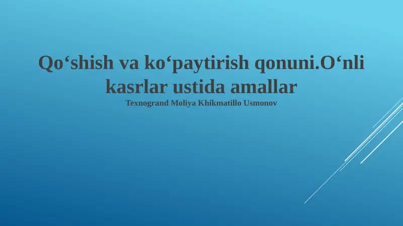 O'nlik kasrlar bilan amallar
