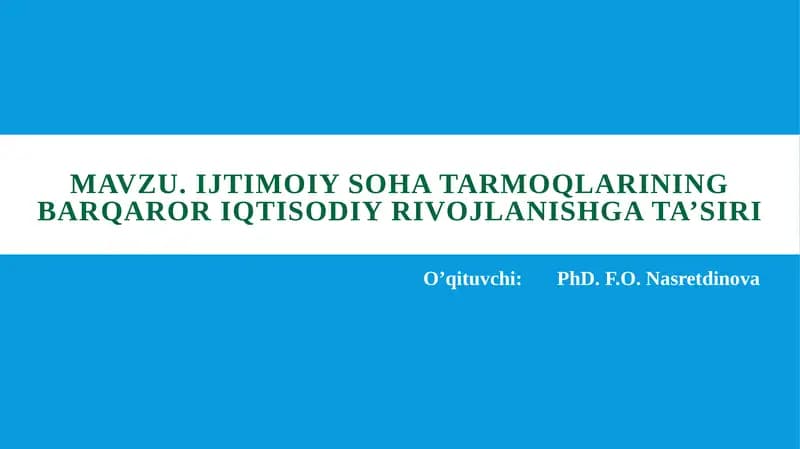 Ijtimoiy sohatarmoqlarining barqaror iqtisodiy rivojlanish g‘oyasi