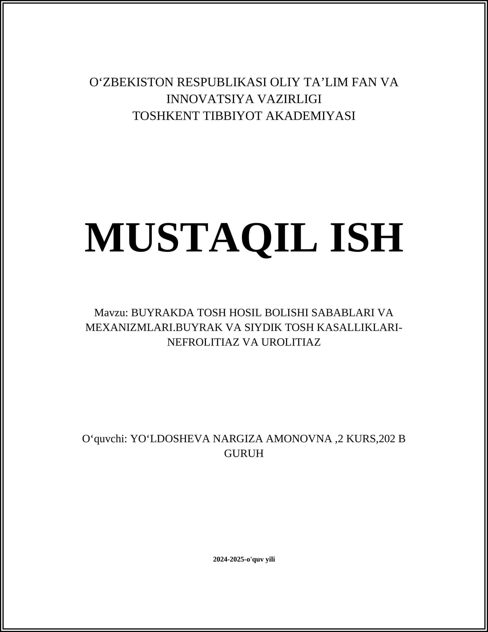 BUYRAKDA TOSH HOSIL BOLISHI SABABLARI VA MEXANIZMLARI.BUYRAK VA SIYDIK TOSH KASALLIKLARI-NEFROLITIAZ VA UROLITIAZ