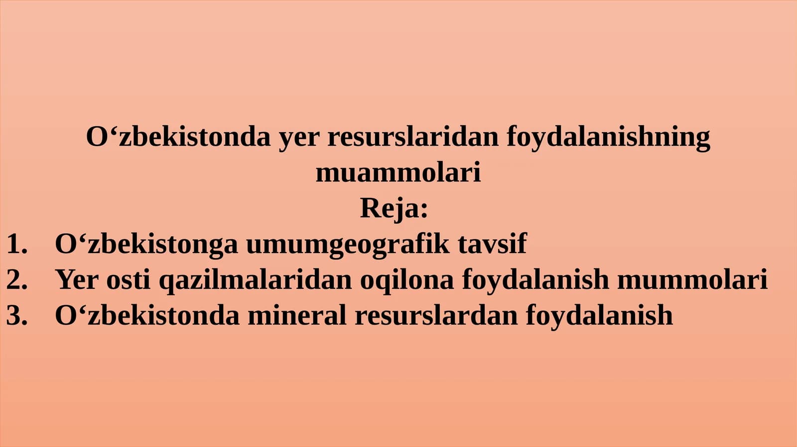 O‘zbekistonda yer resurslaridan foydalanishning muammolari