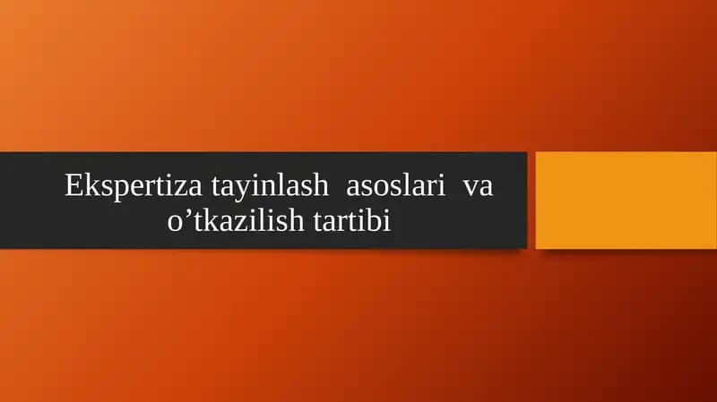 Ekspertizatayinlashasoslarivao’tkazilishtartibi
