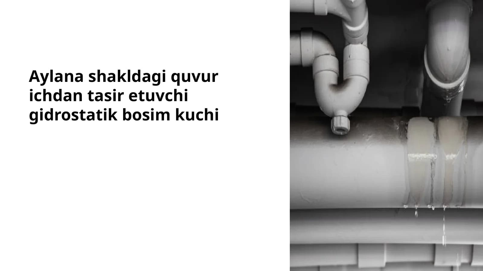Aylana shakldagi quvur ichdan tasir etuvchi gidrostatik bosim kuchi