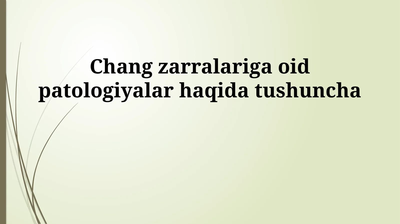 Chang zarralariga oid patologiyalar haqida tushuncha