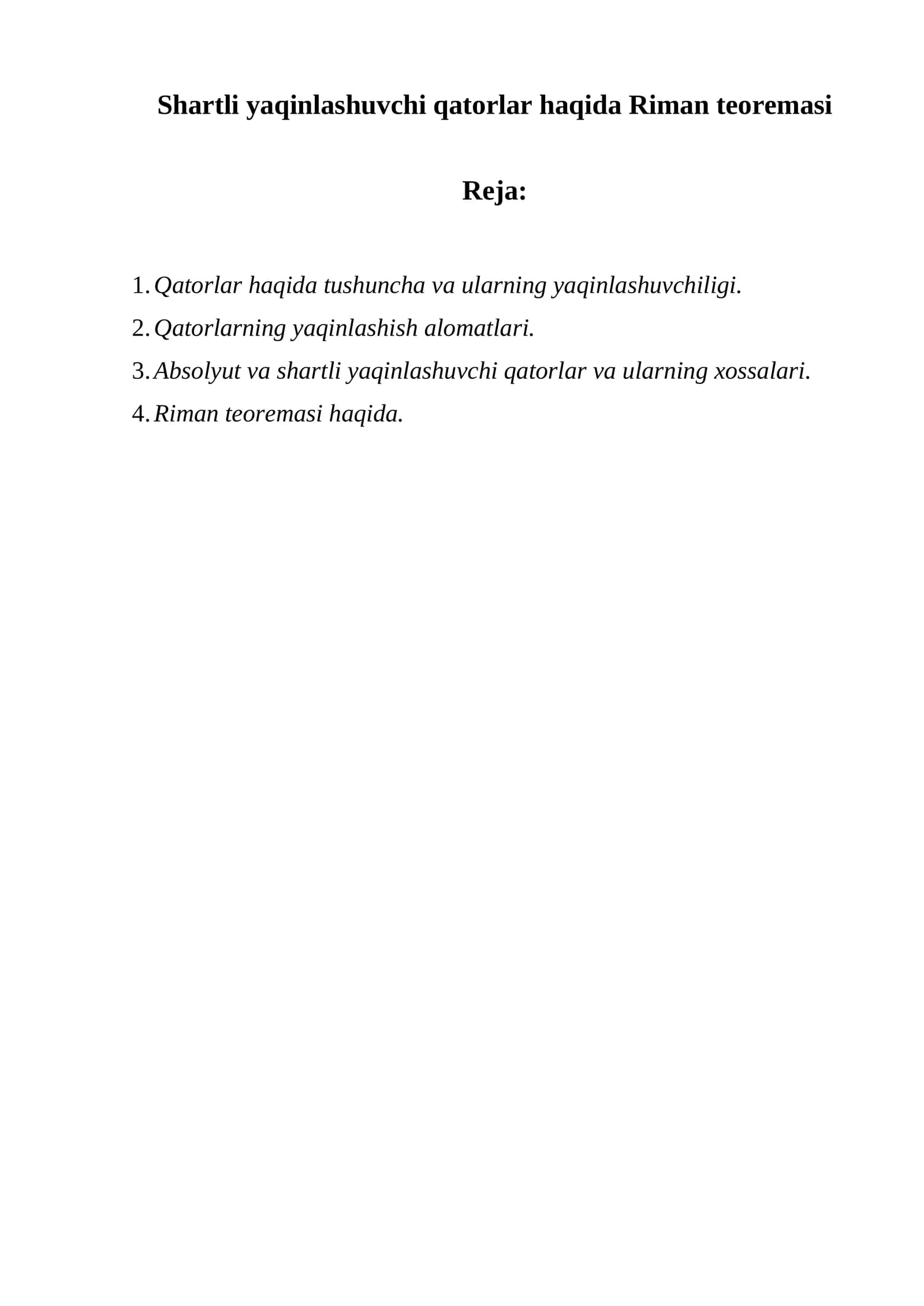 Shartli yaqinlashuvchi qatorlar haqida Riman teoremasi