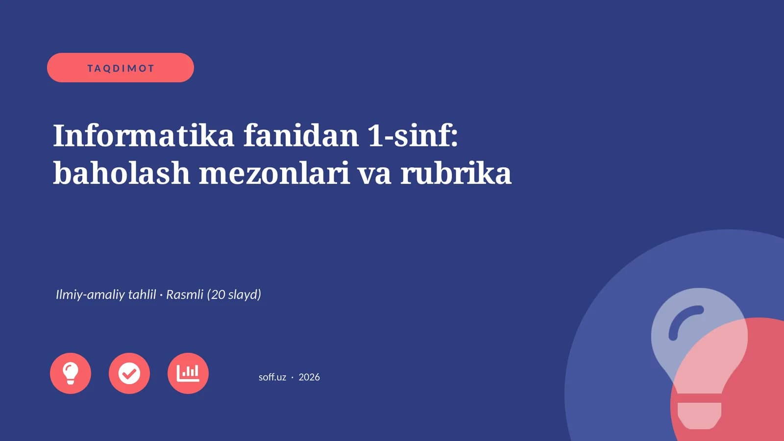 Informatika fanidan 1-sinf: baholash mezonlari va rubrika