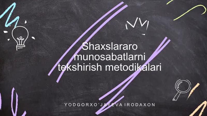 Shaxslararo munosabatlarni tekshirish metodikalari