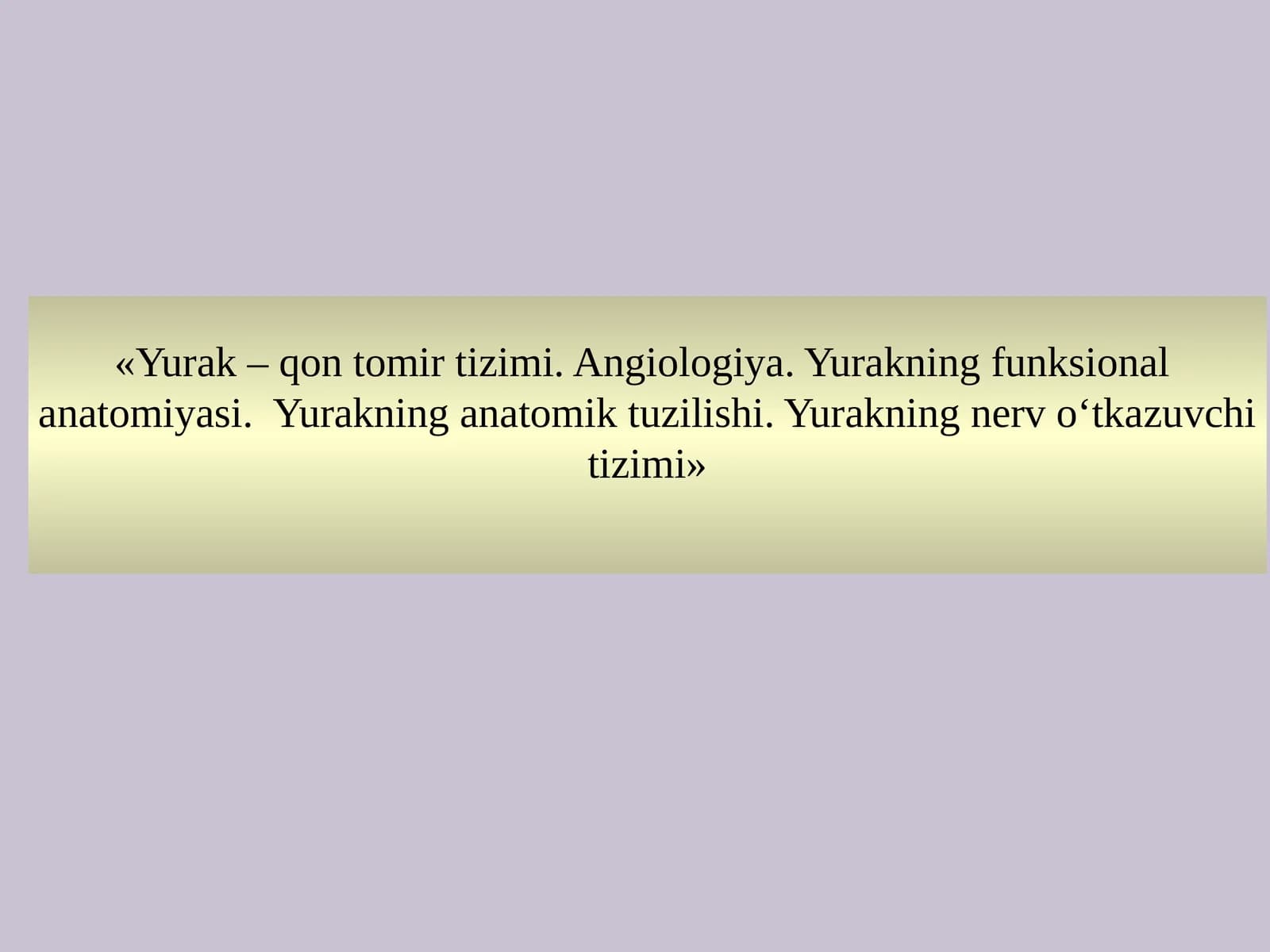 ANGIOLOGIA - QON TOMIRLAR HAQIDA ILM