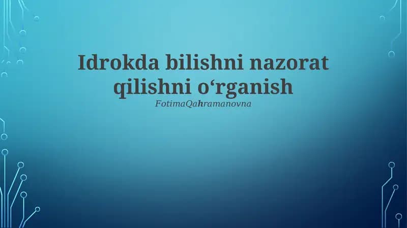 Idrokda bilishni nazorat qilishni oʻrganish