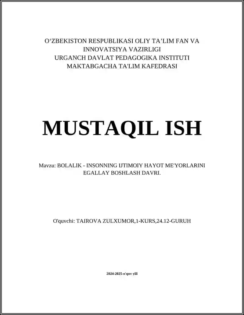 Bolalik - Insonning Ijtimoiy Hayot Me'yorlarini Egallay Boshlash Davri