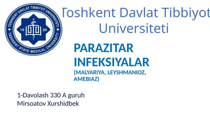 Parazitar infeksiyalar (malyariya, leyshmanioz, amebiaz)