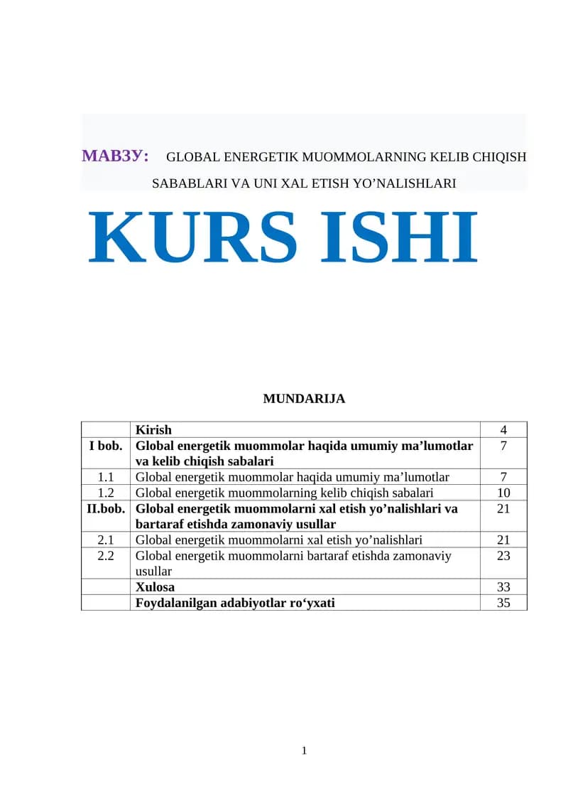 GLOBAL ENERGETIK MUOMMOLARNING KELIB CHIQISH SABABLARI VA UNI XAL ETISH YO’NALISHLARI