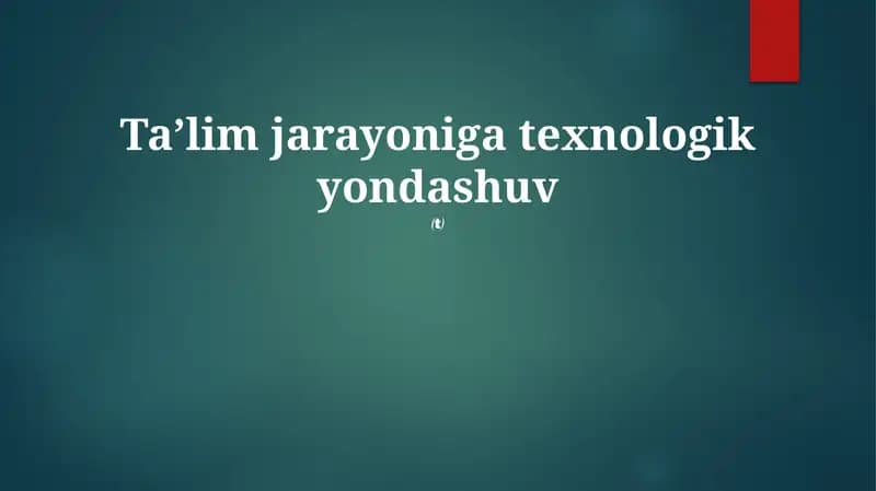 Ta'lim Texnologiyalari Vositalari va Resurslari