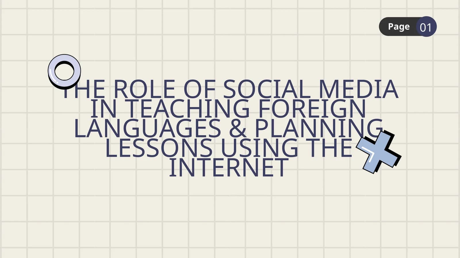 THE ROLE OF SOCIAL MEDIA IN TEACHING FOREIGN LANGUAGES & PLANNING LESSONS USING THE INTERNET