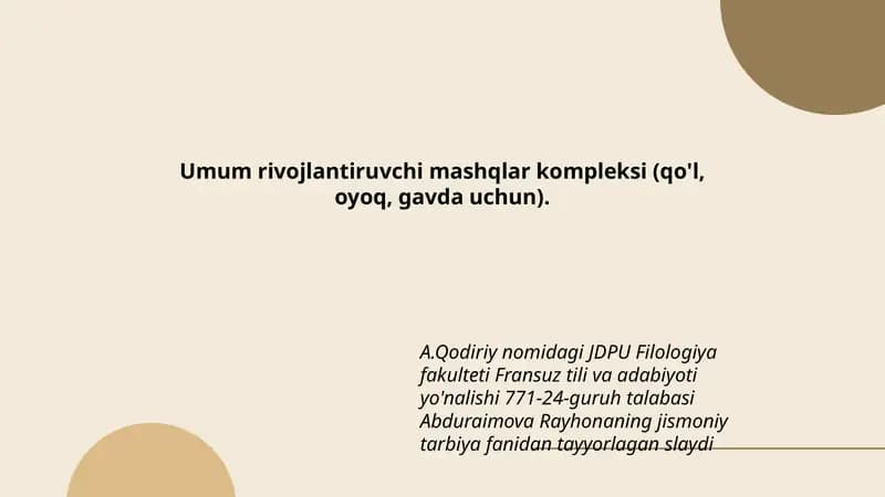 Umum rivojlantiruvchi mashqlar kompleksi (qo'l, oyoq, gavda uchun).