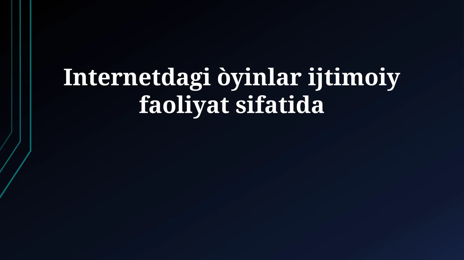 Internetdagi òyinlar ijtimoiy faoliyat sifatida