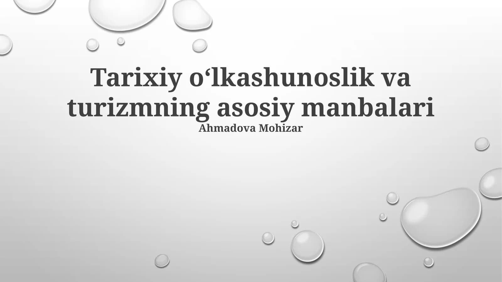 Tarixiy o‘lkashunoslik va turizmning asosiy manbalari