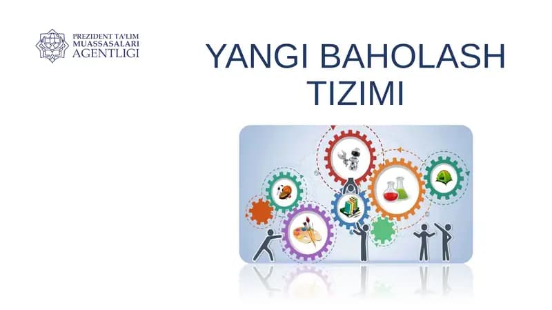 Yangi baholash tizimi