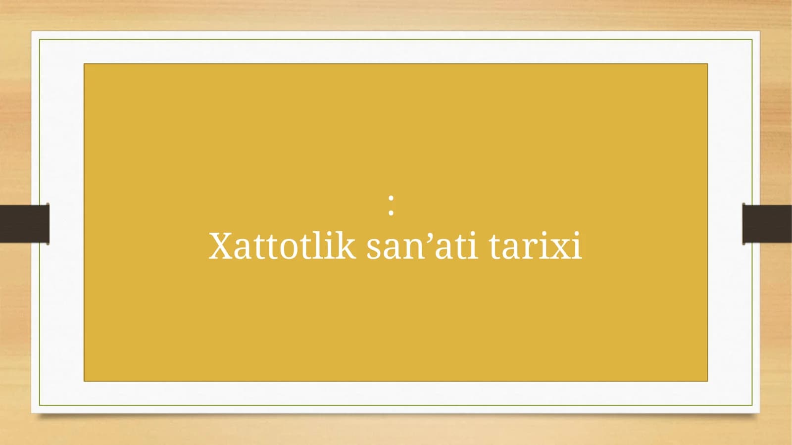 Xattotlik san’ati tarixi