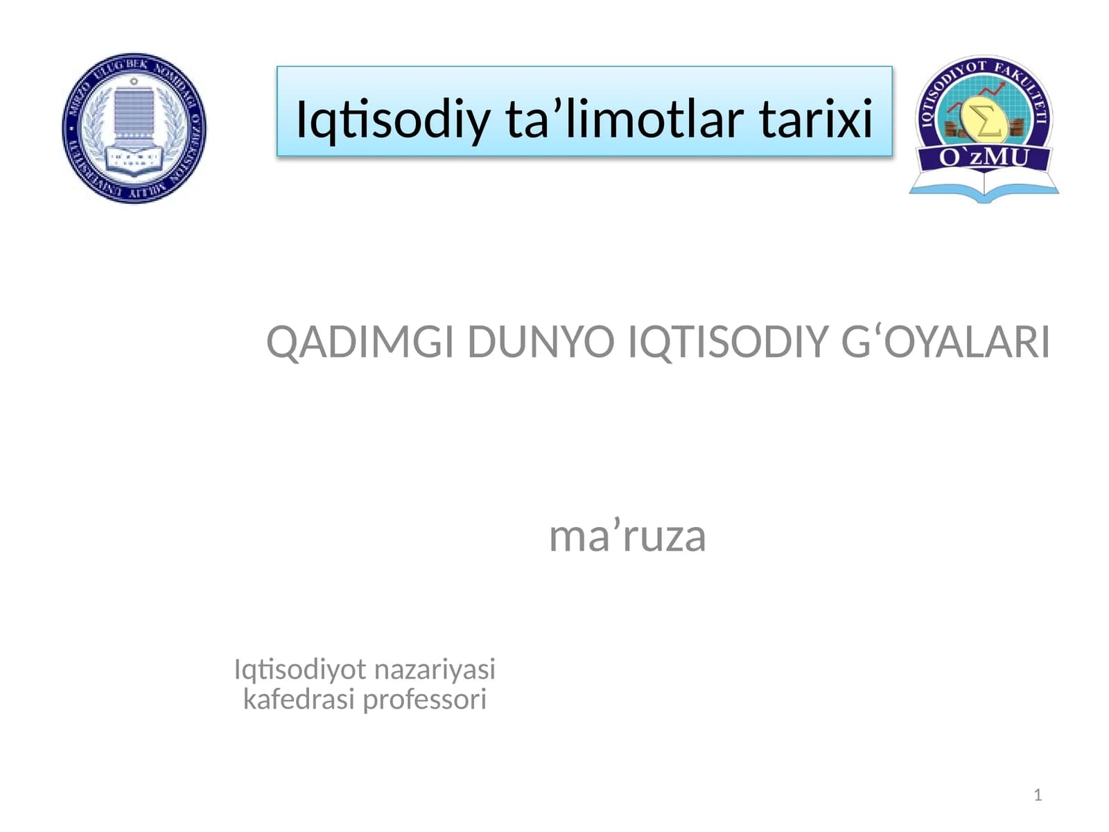 QADIMGI DUNYO IQTISODIY G‘OYALARI