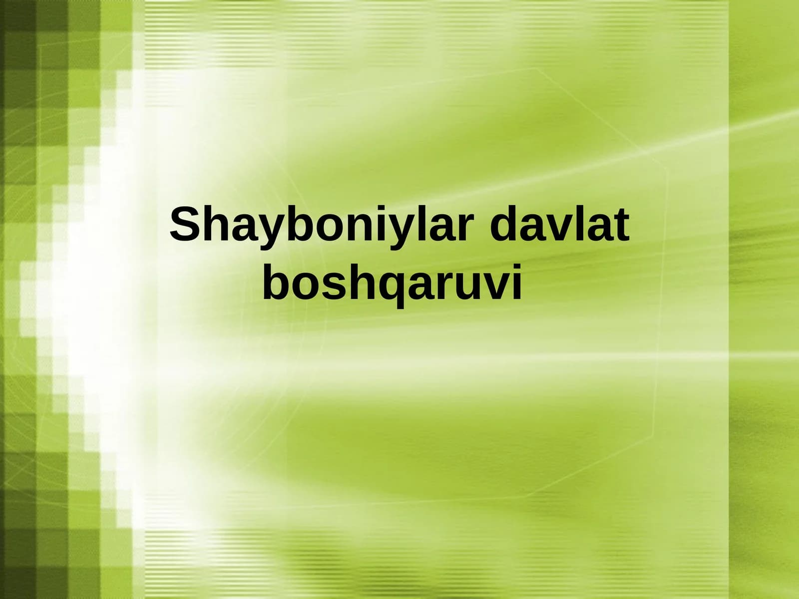 Shayboniylar davlat boshqaruvi