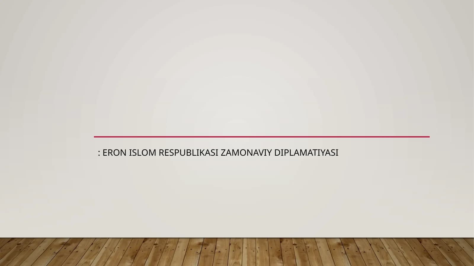Eron Islom Respublikasi zamonaviy diplomatiyasi