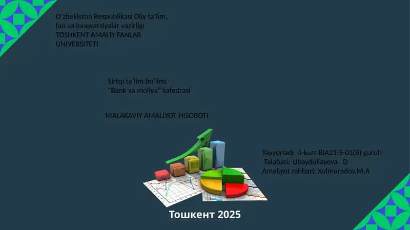 MALAKAVIY AMALIYOT HISOBOTI