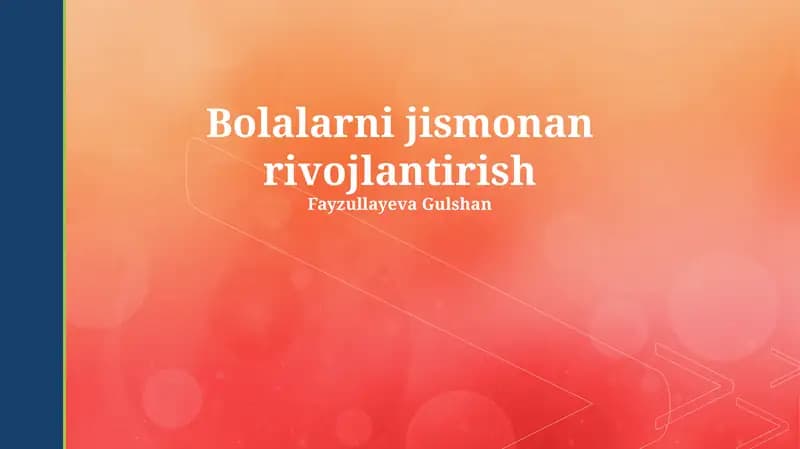Bolalarni jismonan rivojlantirish