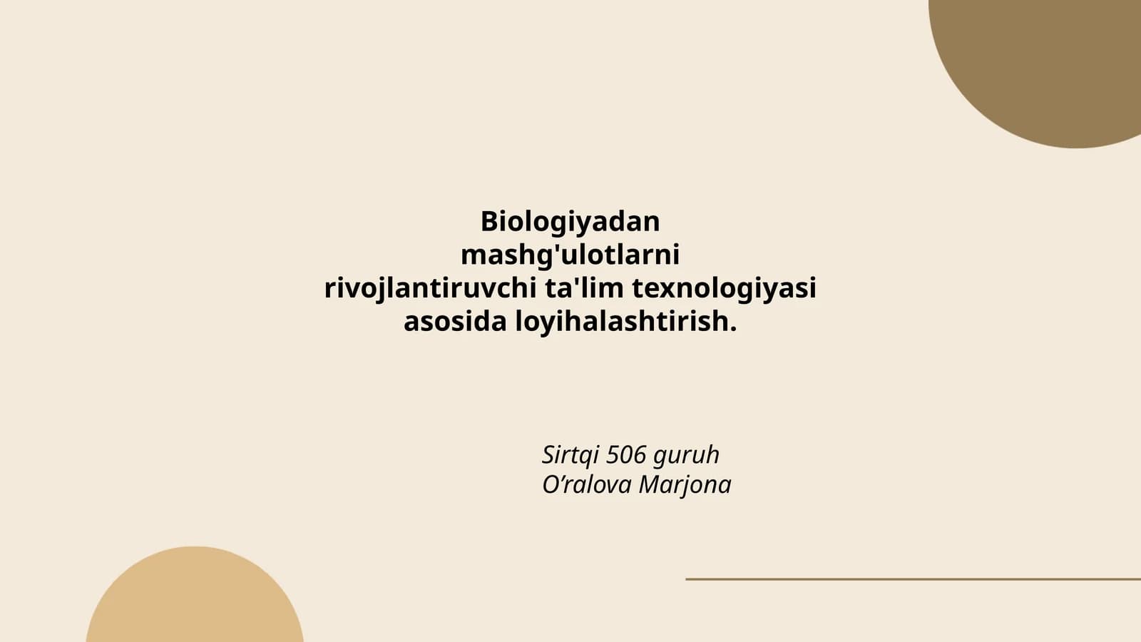 Biologiyadan mashg'ulotlarni rivojlantiruvchi ta'lim texnologiyasi