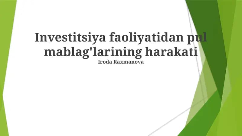 Investitsiya faoliyatidan pul mablag'larining harakati