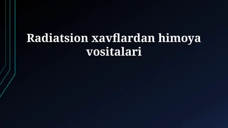 Radiatsion xavflardan himoya vositalari