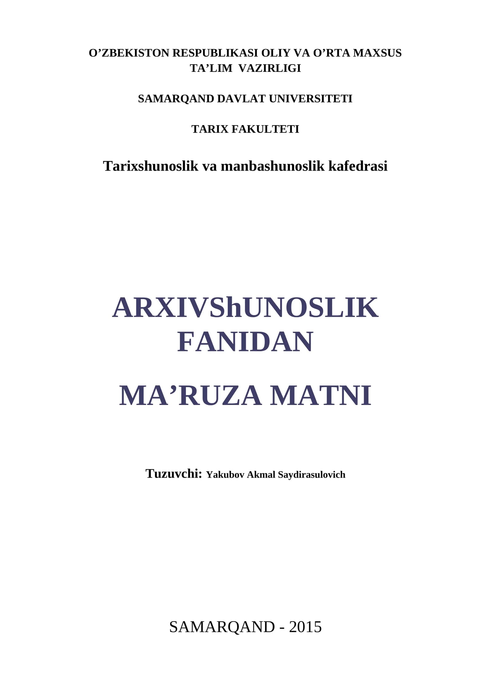 Arxivshunoslik fanining predmeti, maqsad va vazifalari