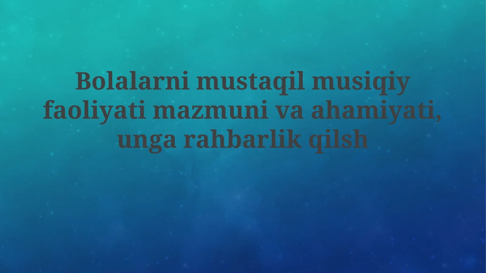 Bolalarning mustaqil musiqiy faoliyati: Mazmun, ahamiyat va turlari