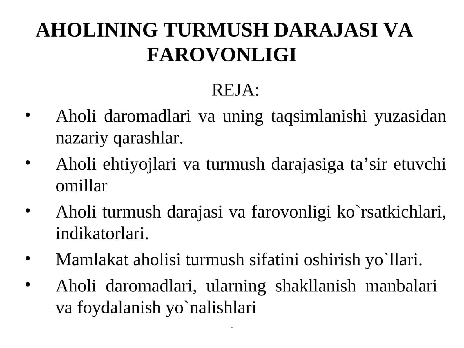 AHОLINING TURMUSH DARAJASI VA FARОVОNLIGI