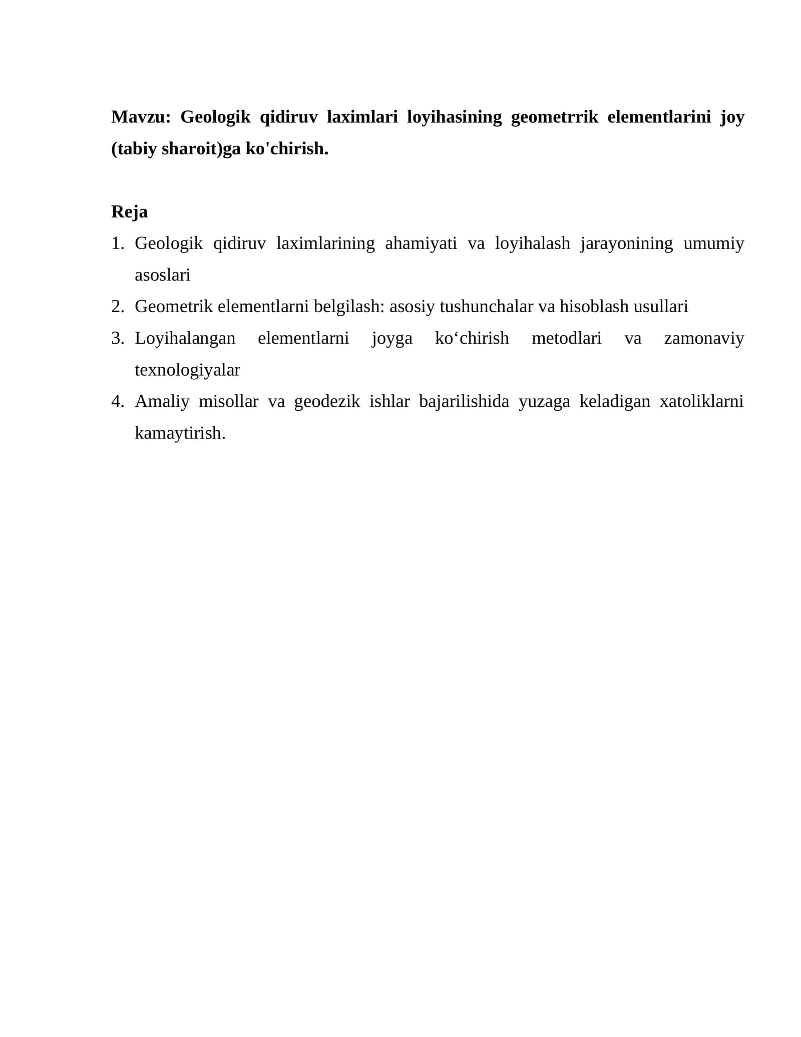 Geologik qidiruv laximlari loyihasining geometrrik elementlarini joy (tabiy sharoit)ga ko'chirish