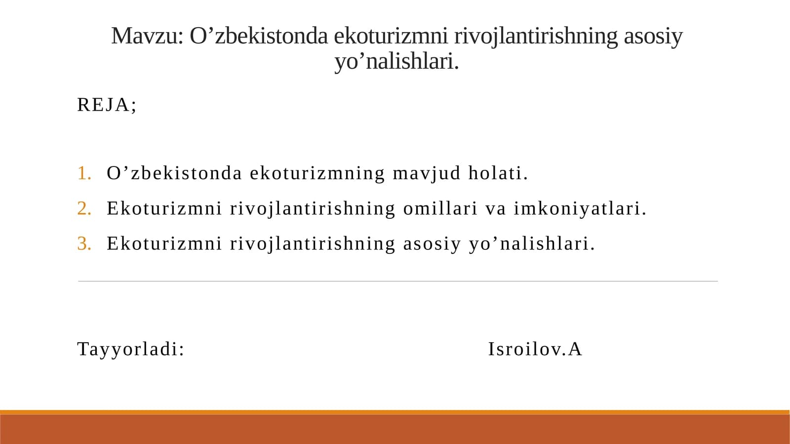 O’zbekistonda ekoturizmni rivojlantirishning asosiyy o’nalishlari