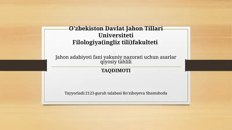Jahon adabiyoti fanlarining yakuniy nazorati uchun asarlar qiyosiy tahlili
