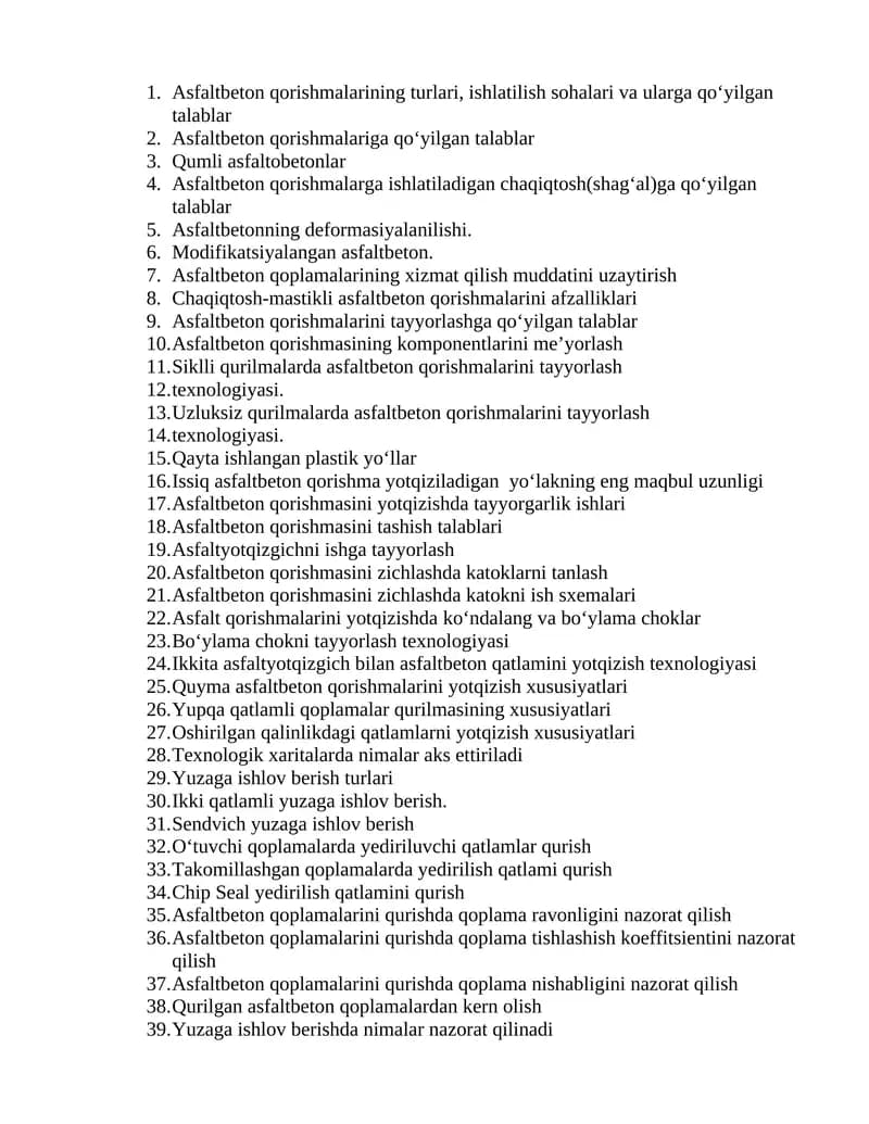 Asfaltbeton qorishmalarining turlari, ishlatilish sohalari va ularga qo‘yilgan talablar