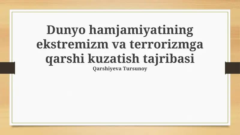 Ekstremizm va terrorizmga qarshi kuzatish tajribasi