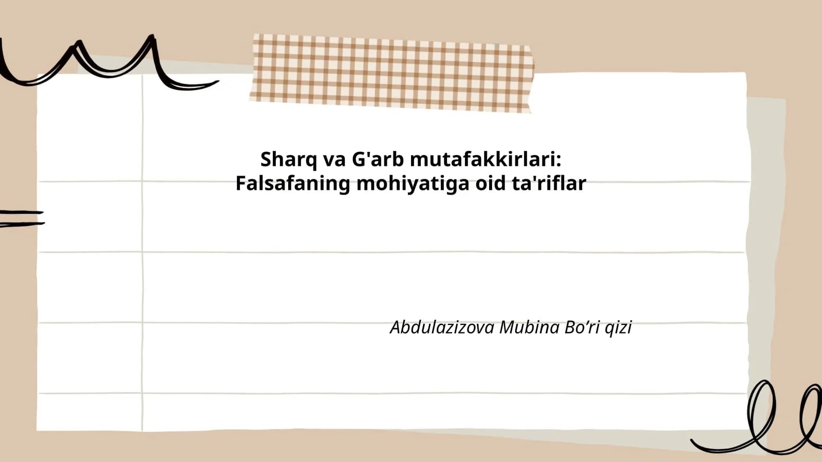 Sharq va G'arb mutafakkirlari:Falsafaning mohiyatiga oid ta'riflar