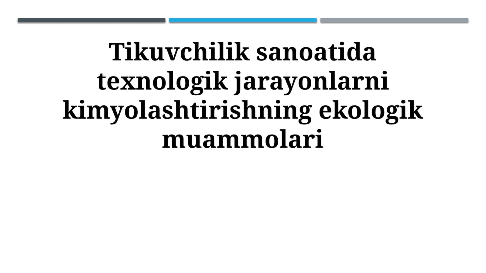 Tikuvchilik sanoatida texnologik jarayonlarni kimyolashtirishning ekologik muammolari
