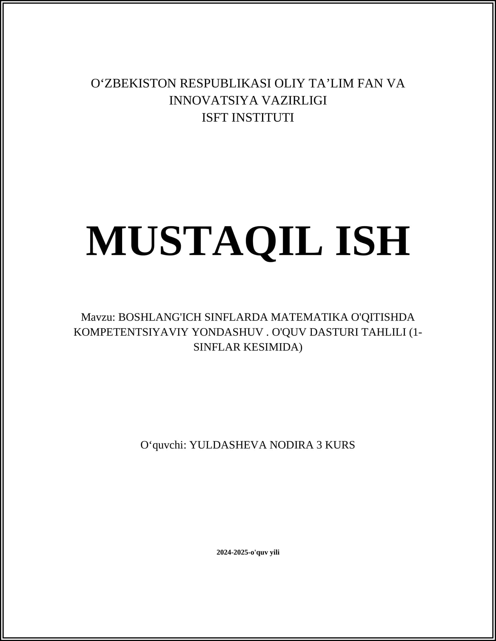 BOSHLANG'ICH SINFLARDA MATEMATIKA O'QITISHDA KOMPETENTSIYAVIY YONDASHUV. O'QUV DASTURI TAHLILI (1- SINFLAR KESIMIDA)