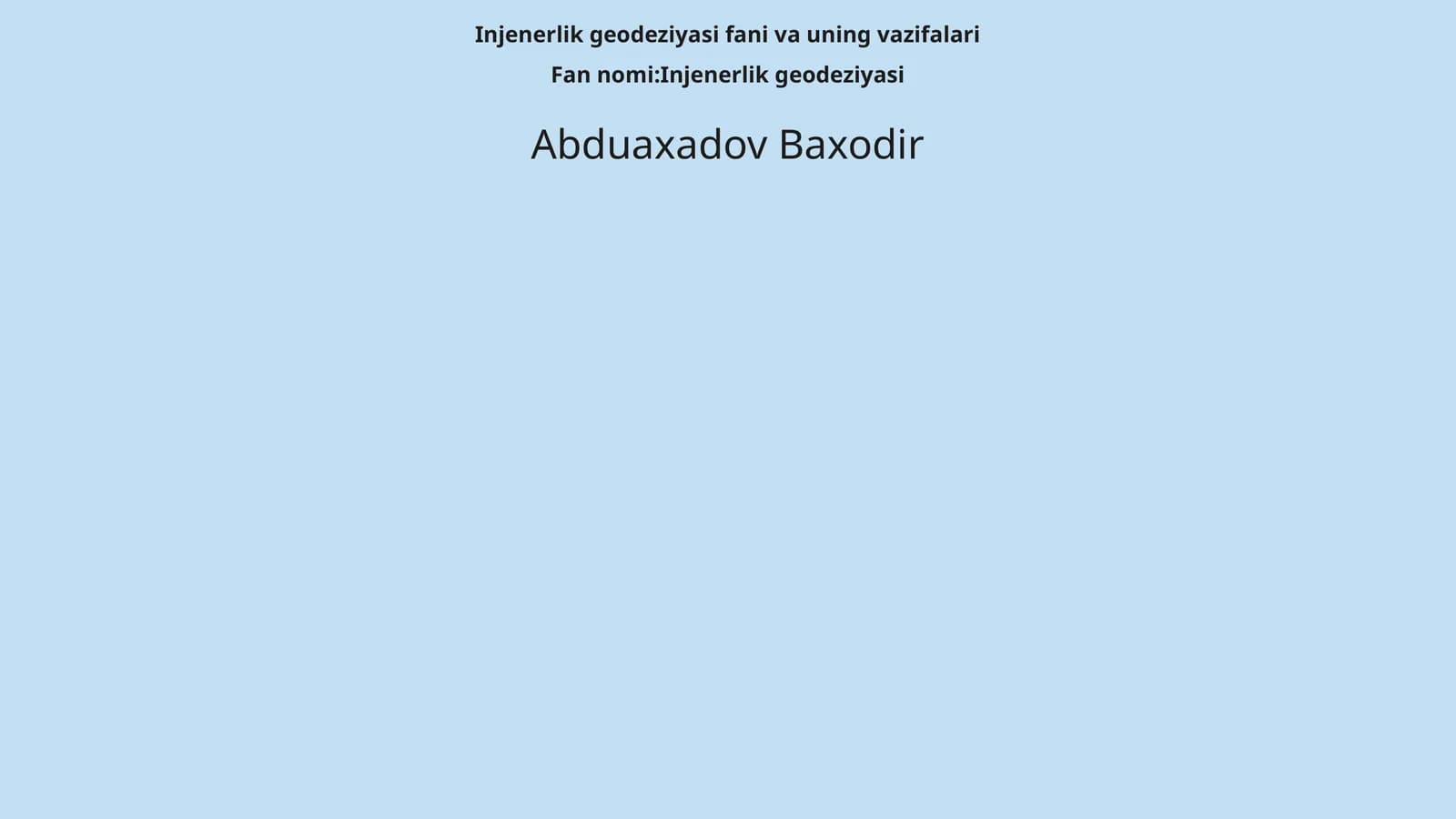 Injenerlik geodeziyasi fani va uning vazifalari