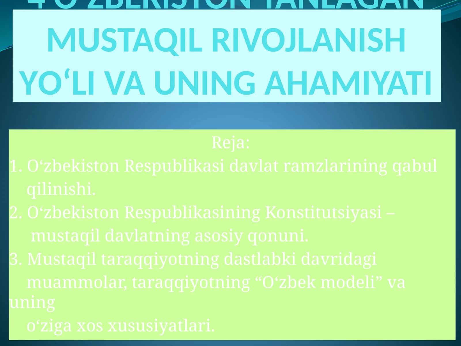 О‘ZBEKISTON TANLAGAN MUSTAQIL RIVOJLANISH YО‘LI VA UNING AHAMIYATI