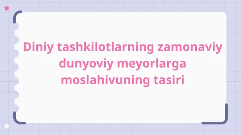 Diniy Tashkilotlarning Zamonaviy Dunyoviy Standartlarga Moslashuv