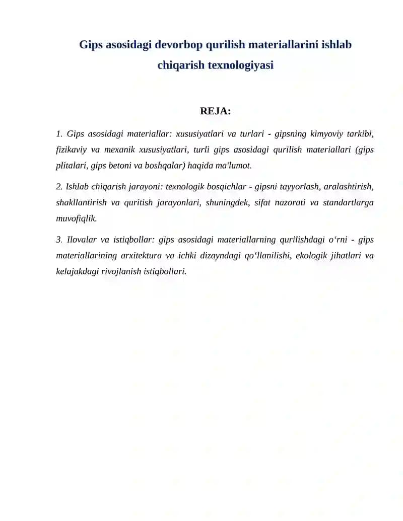 Gips asosidagi devorbop qurilish materiallarini ishlab chiqarish texnologiyasi