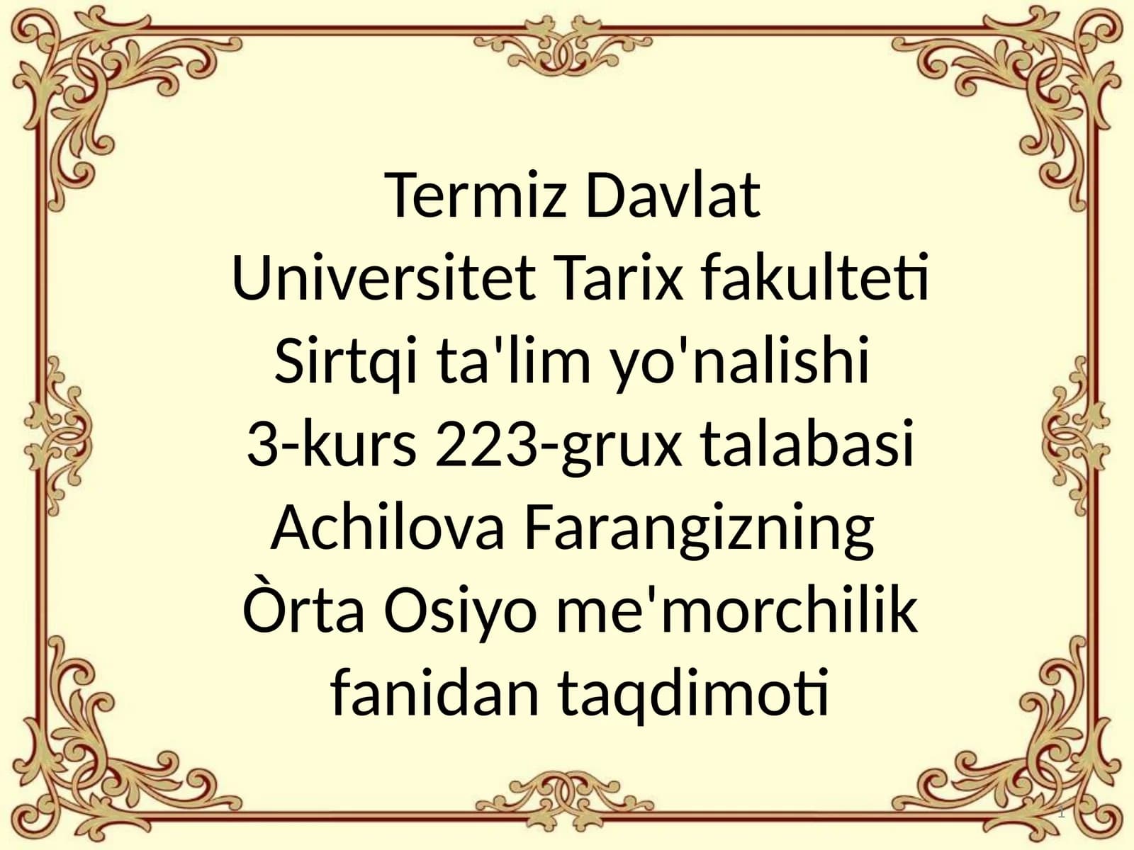 Òrta Osiyo me'morlik fanida taqdimot