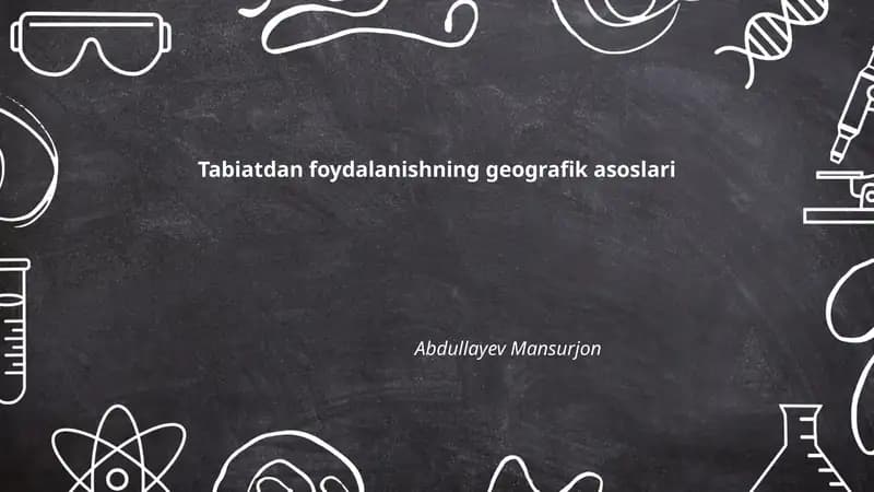 Tabiatdan foydalanishning geografik asoslari
